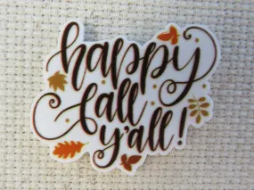 Happy Fall Y'all Needle Minder, Cover Minder, Magnet