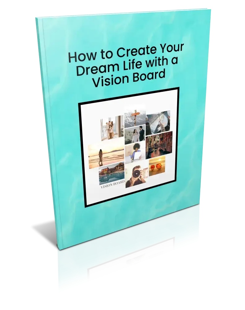 "How to Create Your Dream Life with a Vision Board" PLR Report