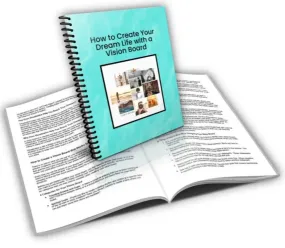 "How to Create Your Dream Life with a Vision Board" PLR Report